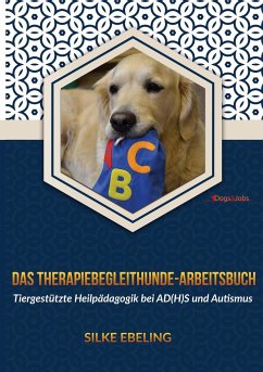 Das Therapiebegleithunde-Arbeitsbuch - Ebeling, Silke