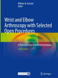 Wrist and Elbow Arthroscopy with Selected Open Procedures