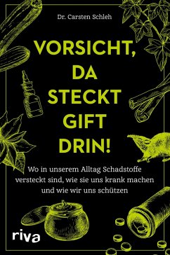 Vorsicht, da steckt Gift drin! (eBook, ePUB) - Schleh, Carsten