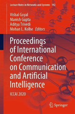 Proceedings of International Conference on Communication and Artificial Intelligence (eBook, PDF)