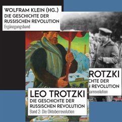 Die Geschichte der Russischen Revolution - Trotzki, Leo