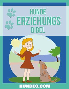 Hunde Erziehungs Bibel - Boecker, Anja