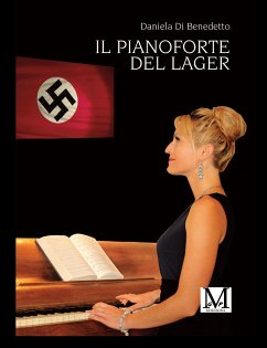 Il pianoforte del lager (eBook, ePUB) - Di Benedetto, Daniela