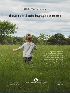 Il cuore è il mio bagaglio a mano (eBook, ePUB) - De Lorenzis, Silvia