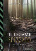 Il legame spezzato (parte seconda) (eBook, ePUB)