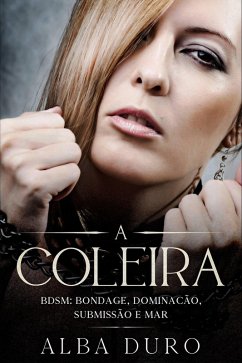 A Coleira (eBook, ePUB) - Duro, Alba