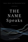 The Name Speaks (Doors, Gates, & Thresholds, #1) (eBook, ePUB)