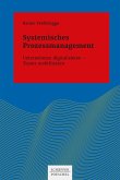 Systemisches Prozessmanagement (eBook, PDF)