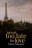 Never too Late for Love (The Coincidence, #2) (eBook, ePUB)