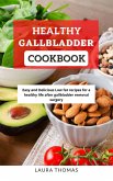 Healthy Gallbladder Cookbook (eBook, ePUB)