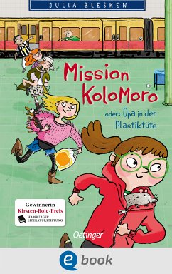Mission Kolomoro oder: Opa in der Plastiktüte (eBook, ePUB) - Blesken, Julia