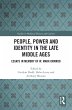 People, Power and Identity in the Late... - Bild 1