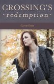 Crossing's Redemption (Crossing Series, #4) (eBook, ePUB)