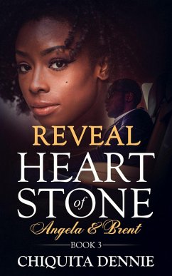 Reveal (Heart of Stone Series, #3) (eBook, ePUB) - Dennie, Chiquita
