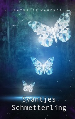 Svantjes Schmetterling (eBook, ePUB)
