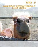 Animalrights Tierschutzbanden & other stories (eBook, ePUB)