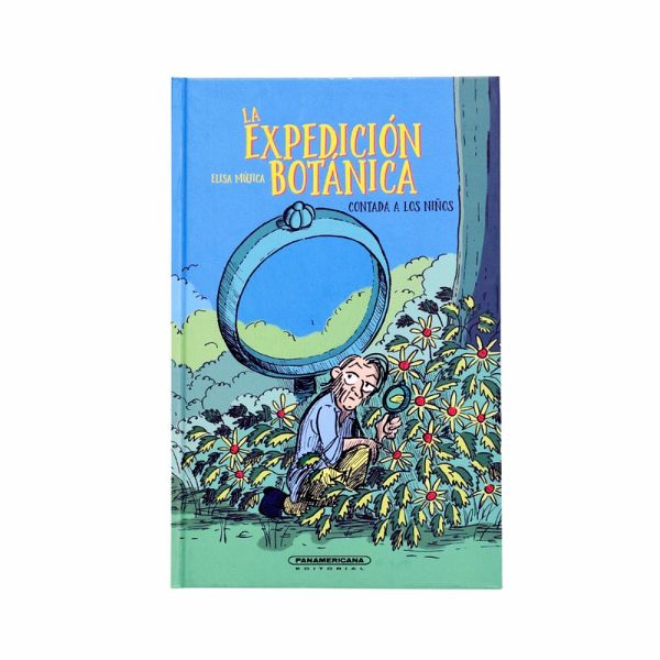 La Expedición Botánica contada a los niños (eBook, ePUB) La Expedición Botánica contada a los niños (eBook, ePUB)