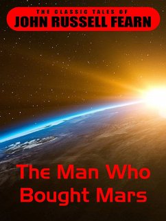 The Man Who Bought Mars (eBook, ePUB)