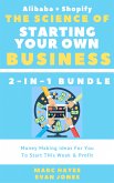 The Science Of Starting Your Own Business (2-in-1 Bundle) (eBook, ePUB)