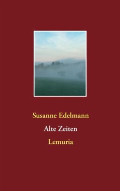 Alte Zeiten (eBook, ePUB) - Edelmann, Susanne
