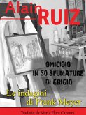 Omicidio in 50 sfumature di grigio (Le indagini di Frank Meyer) (eBook, ePUB)