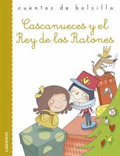 Cascanueces y el Rey de los Ratones (eBook, ePUB) - Hoffmann, Ernst Theodor Amadeus