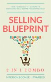 Selling Blueprint: 2 in 1 Combo (eBook, ePUB)