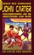 John Carter - Knochenmänner und die... - Bild 1