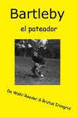 Bartleby, el pateador (eBook, ePUB) Bartleby, el pateador (eBook, ePUB)