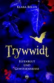 Trywwidt – Elfenblut und Gewissensbisse (eBook, ePUB)