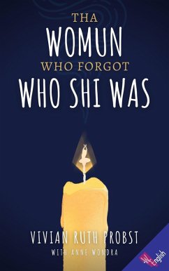 Tha Womun Who Forgot Who Shi Was (The Avery Victoria Spencer Fables, WEnglish, #1) (eBook, ePUB) - Probst, Vivian Ruth