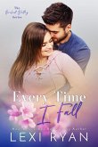 Every Time I Fall (Orchid Valley, #3) (eBook, ePUB)