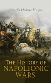 The History of Napoleonic Wars (eBook, ePUB)