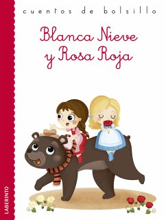 Blanca Nieve y Rosa Roja (eBook, ePUB) - Grimm, Jacob y Wilhelm