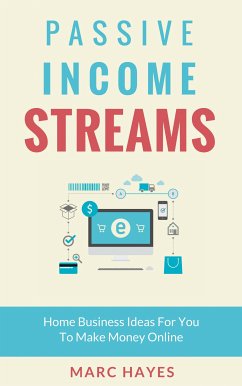 Passive Income Streams (eBook, ePUB) - Hayes, Marc
