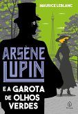 Arsene Lupin e a garota de olhos verdes (eBook, ePUB)