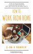 How To Work From Home (2-in-1 Bundle)... - Bild 1