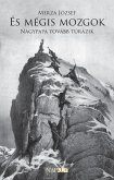 És mégis mozgok (eBook, ePUB) És mégis mozgok (eBook, ePUB)