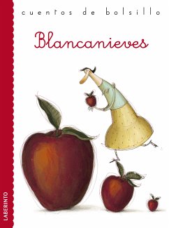 Blancanieves (eBook, ePUB) - Grimm, Jacobo; Grimm, Guillermo