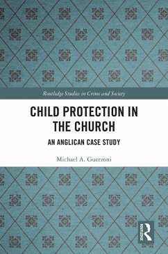 Child Protection in the Church (eBook, ePUB) - Guerzoni, Michael A.