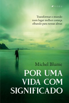 Por uma vida com significado (eBook, ePUB) - Blume, Michel