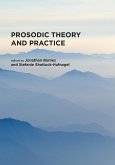 Prosodic Theory and Practice (eBook, ePUB)