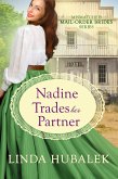 Nadine Trades Her Partner (The Mismatched Mail-Order Brides, #7) (eBook, ePUB)