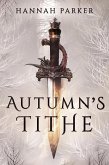 Autumn's Tithe (The Severed Realms Trilogy, #1) (eBook, ePUB)