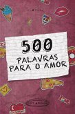 500 palavras para o amor (eBook, ePUB)