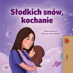 Słodkich snów, kochanie (eBook, ePUB)