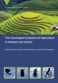 The Convergent Evolution of Agriculture in Humans and Insects (eBook, ePUB)