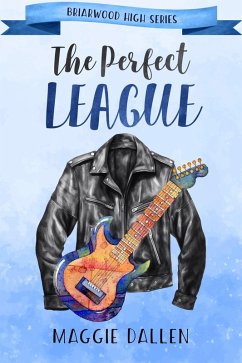 The Perfect League (Briarwood High, #3) (eBook, ePUB) - Dallen, Maggie