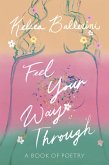 Feel Your Way Through (eBook, ePUB)