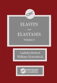 Elastin and Elastases, Volume I (eBook, ePUB)